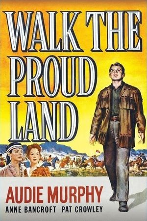 Walk the Proud Land's poster