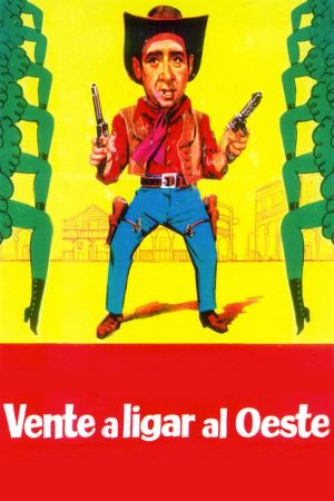 Vente a ligar al Oeste's poster