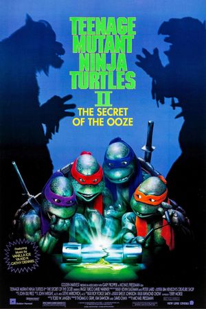 Teenage Mutant Ninja Turtles II: The Secret of the Ooze's poster