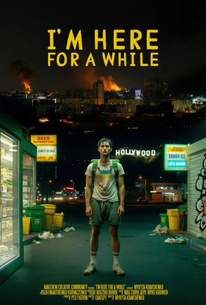 I'm Here For a While's poster