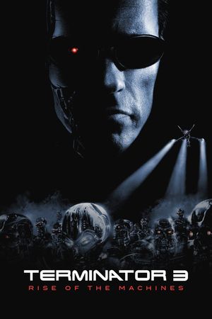Terminator 3: Rise of the Machines's poster