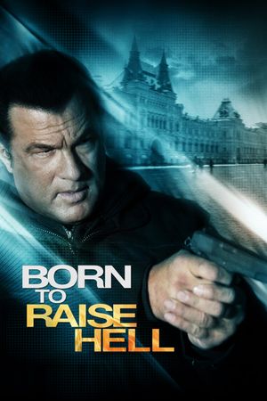 Born to Raise Hell's poster image