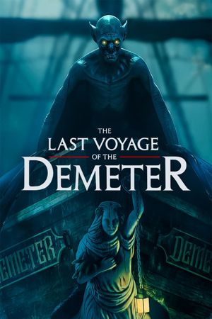 The Last Voyage of the Demeter's poster