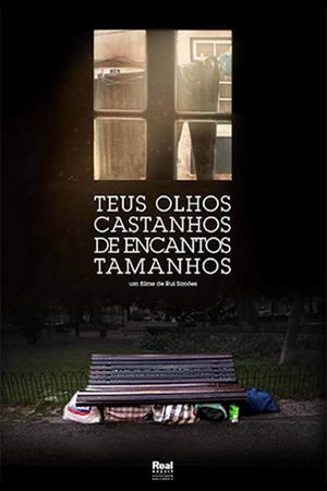 Teus olhos castanhos de encantos tamanhos's poster image