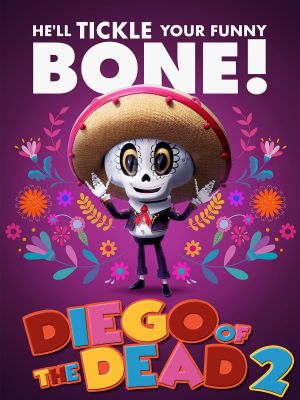 Diego of the Dead 2's poster