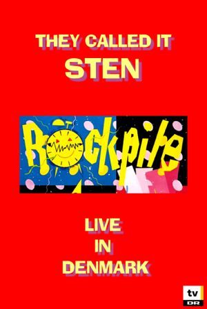 They Called it Sten: Rockpile Live in Denmark's poster