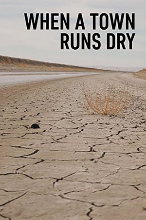 When a Town runs Dry's poster image