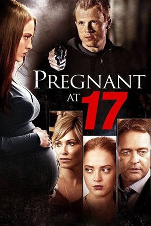 Pregnant at 17's poster