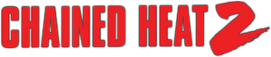 Chained Heat 2's poster