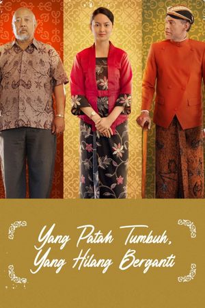Yang Patah Tumbuh, Yang Hilang Berganti's poster