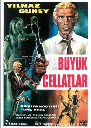 Büyük cellatlar's poster