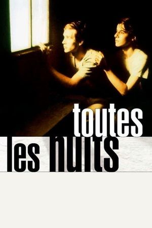 Toutes les nuits's poster