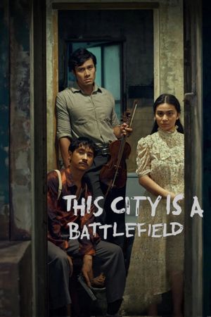 This City Is a Battlefield's poster