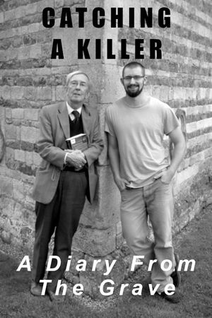 Catching A Killer: A Diary From The Grave's poster