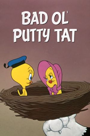 Bad Ol' Putty Tat's poster