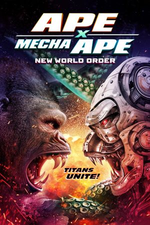 Ape X Mecha Ape: New World Order's poster