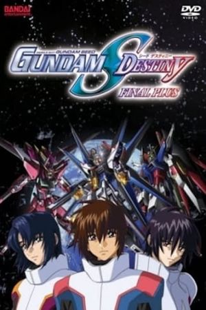 Mobile Suit Gundam SEED Destiny: FINAL PLUS's poster