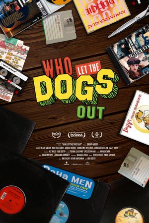 Who Let the Dogs Out's poster