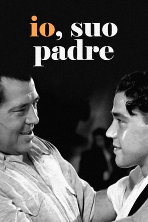 Io, suo padre's poster