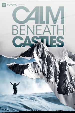 Calm Beneath Castles's poster