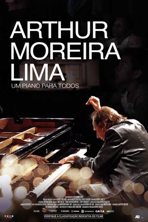 Arthur Moreira Lima: Um Piano Para Todos's poster
