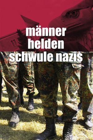 Heroes and Gay Nazis's poster