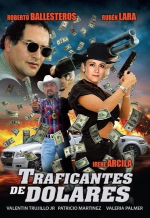 Traficantes de dolares's poster