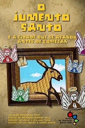 O Jumento Santo e a Cidade que Acabou Antes de Começar's poster image