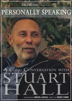 Personally Speaking: A Long Conversation with Stuart Hall's poster