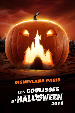 Les coulisses d'Halloween 2018 chez Disney's poster