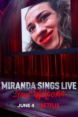 Miranda Sings Live... Your Welcome's poster