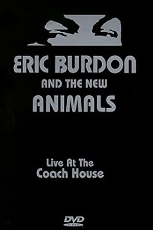 Eric Burdon & The New Animals: Live at the Coach House's poster