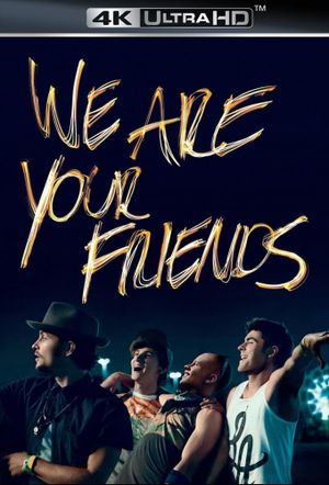 We Are Your Friends's poster