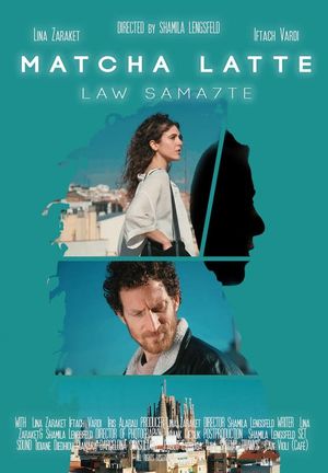 Matcha Latte, law sama7te's poster