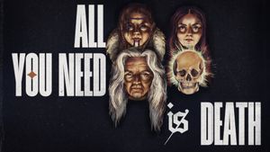 All You Need Is Death's poster