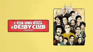 C'era una volta il Derby Club's poster