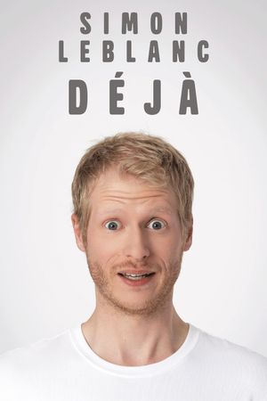 Simon Leblanc - Déjà's poster