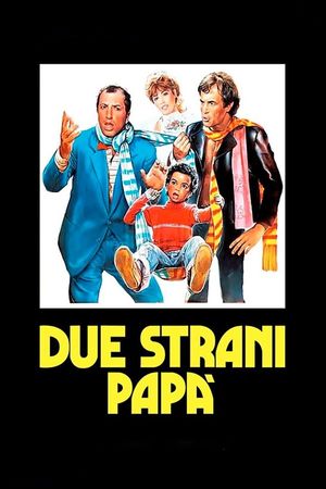 Due strani papà's poster