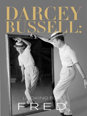 Darcey Bussell: Looking for Fred Astaire's poster image