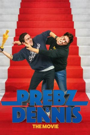 Prebz og Dennis: The Movie's poster
