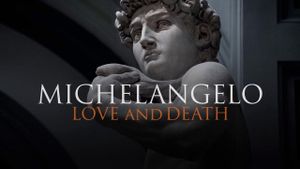 Exhibition on Screen: Michelangelo Love and Death's poster