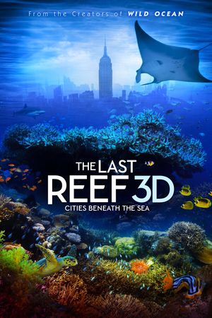 The Last Reef: Cities Beneath the Sea's poster