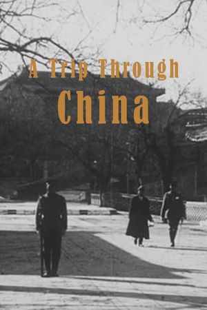 A Trip Through China's poster