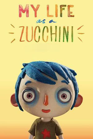 My Life as a Zucchini's poster