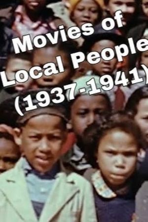 Movies of Local People - Chapel Hill 1937-1941's poster