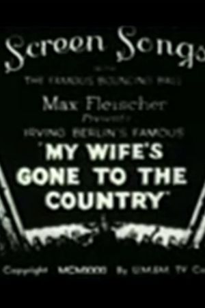 My Wife's Gone to the Country's poster