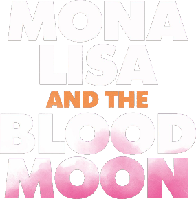 Mona Lisa and the Blood Moon's poster