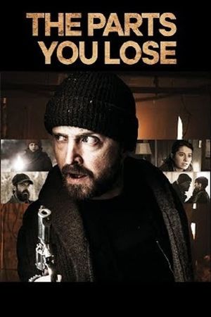 The Parts You Lose's poster