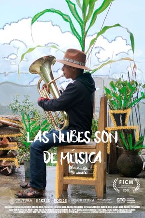 Las nubes son de música's poster