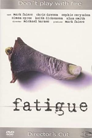 Fatigue's poster